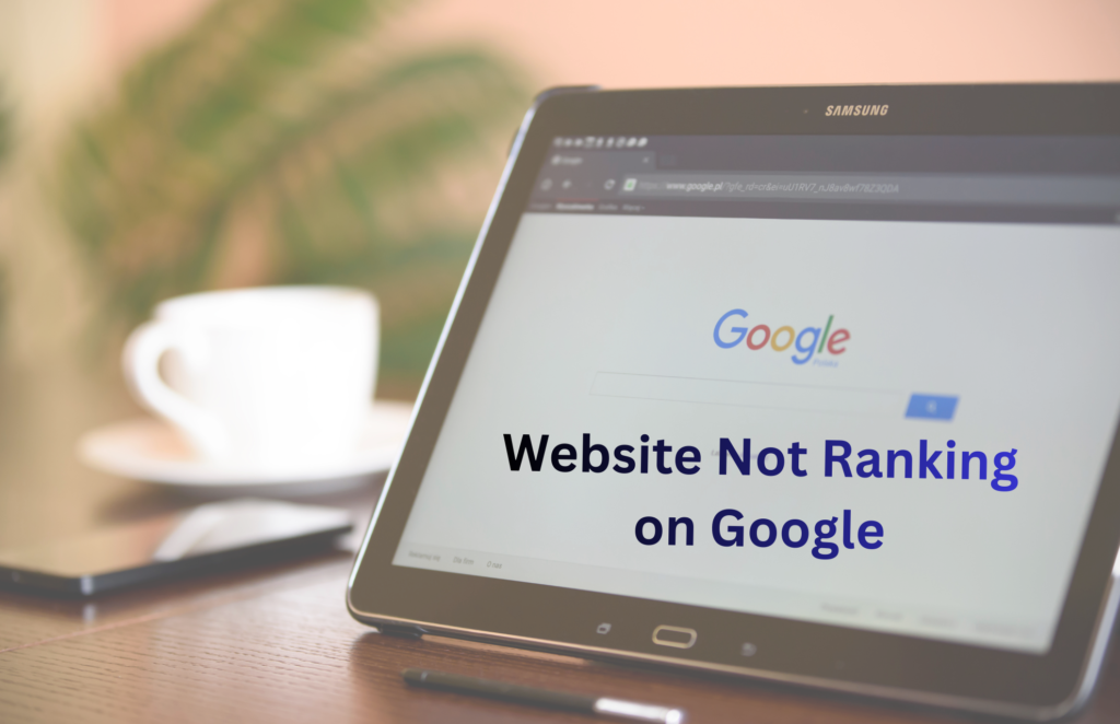 Website Not Ranking on Google